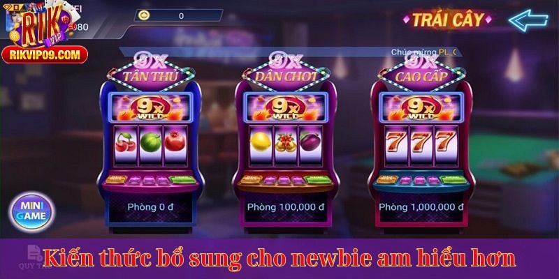 Kiến thức bổ sung cho newbie am hiểu hơn
