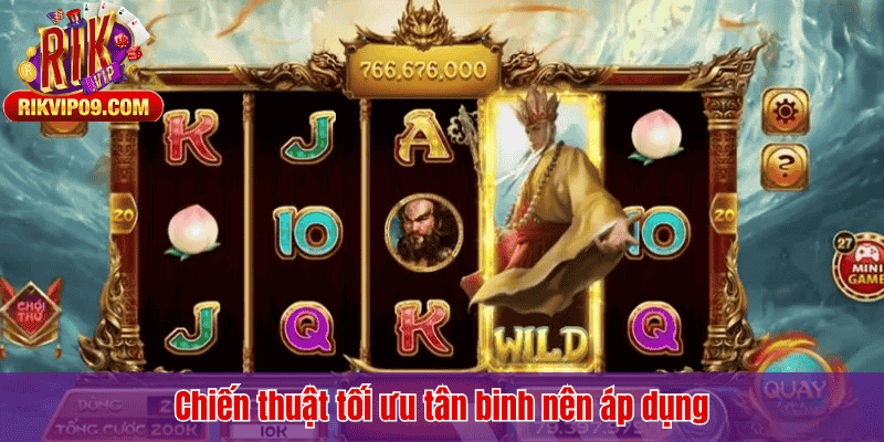 Chiến thuật tối ưu tân binh nên áp dụng