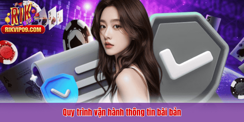 Quy trình vận hành thông tin bài bản