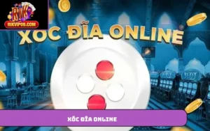 Xóc đĩa online